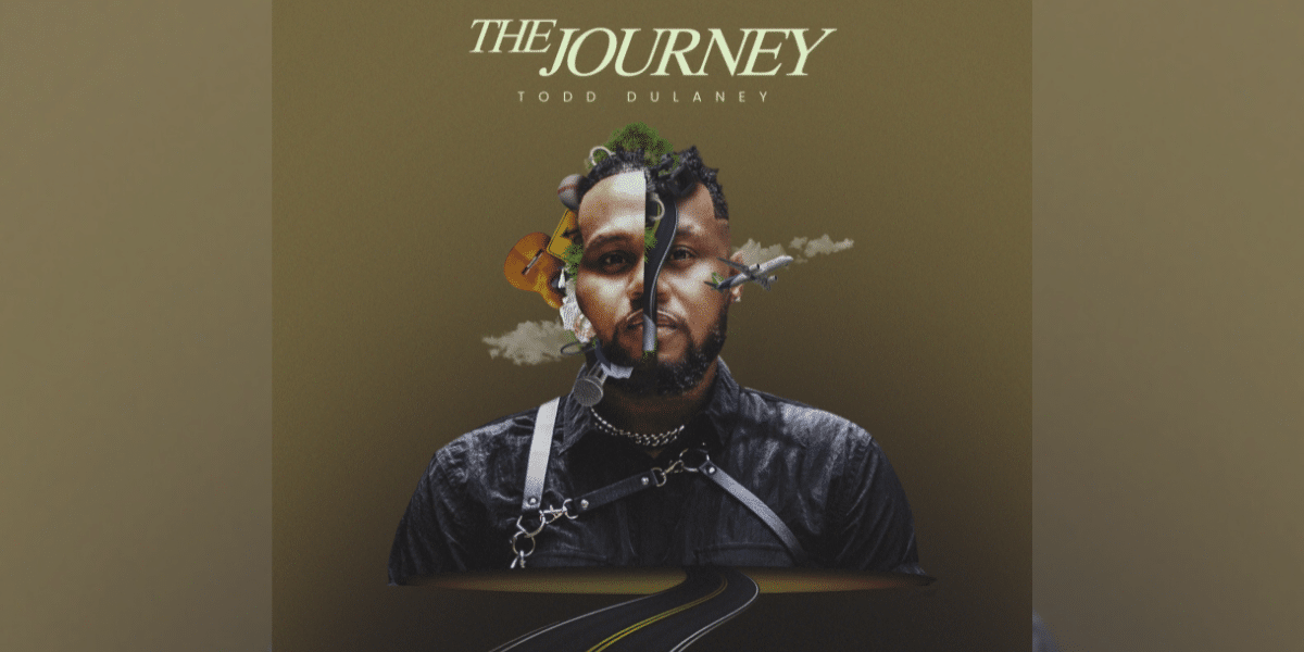 The Soulful Journey: Todd Dulaney & DulaneyLand Music