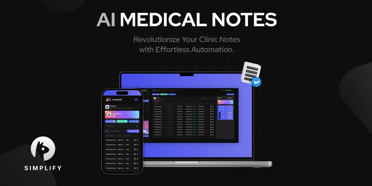Simplify AI’s Medical Scribe Transforms Medical Documentation With Precision and Innovation