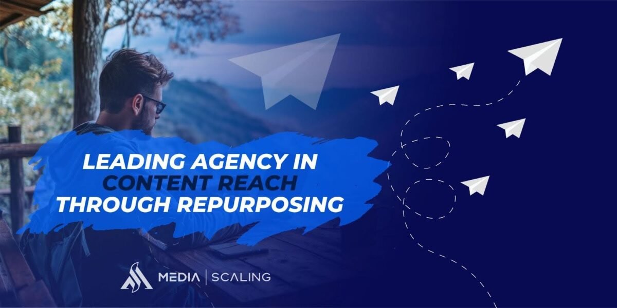 Views For Creators Through Repurposing- A Deep Dive with Leading Growth Agency Media Scaling