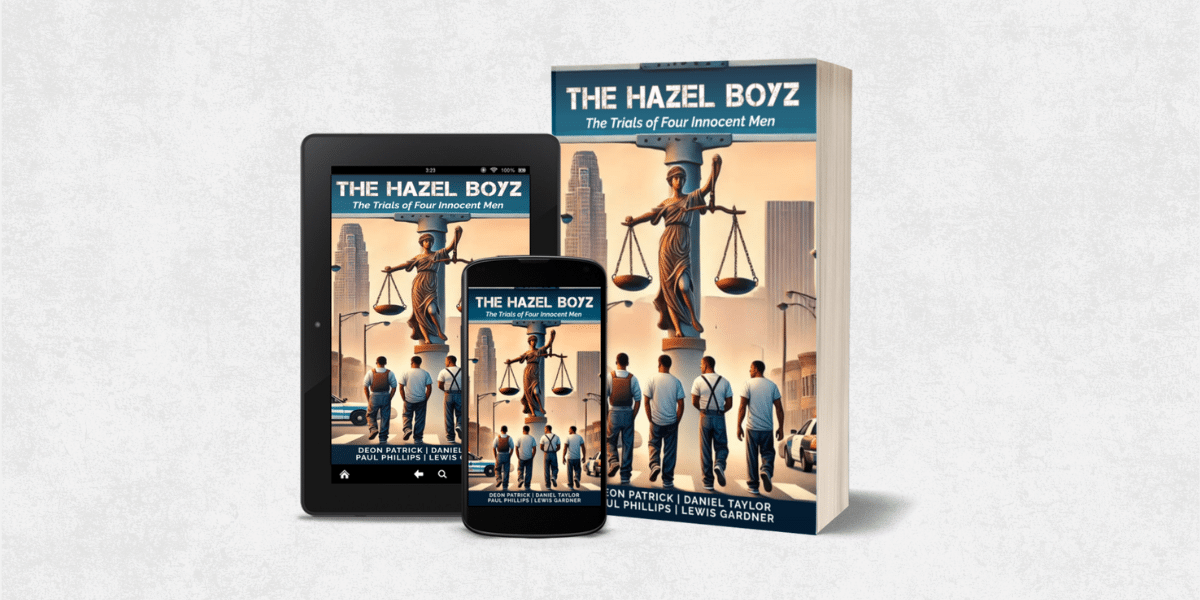 The Hazel Boyz: Four Men’s Journey from Wrongful Imprisonment to Triumph Debuts as Amazon’s #1 New Release