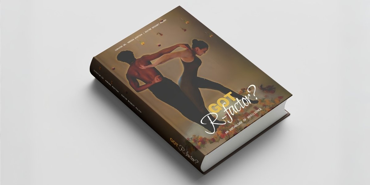 Got R Factor Anthology Brings Real Stories of Resilience to Readers