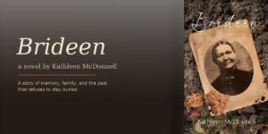 The Grainy Old Photo That Started an Epic: Kathleen McDonnell Rescues Her Great-Grandmother from the Shadows of History