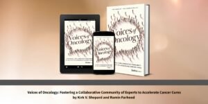 Voices of Oncology Is a Blueprint for the Future of Cancer Care