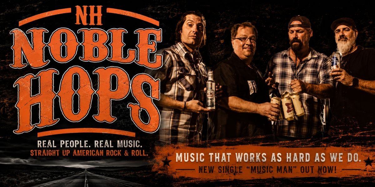 Noble Hops and the Blue-Collar Stories, Loud Guitars and the Long Road of American Rock and Roll