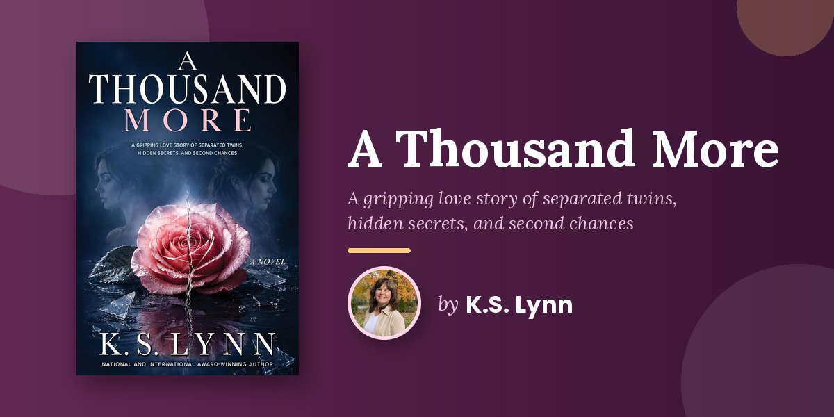 How Far Would You Go to Protect the Ones You Love and What If the Cost Is a Lifetime of Secrets: K.S. Lynn Finally Wrote the Novel That Answers That Question Honestly