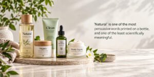 Why 'Natural' Doesn't Always Mean Safe: A Pharmacologist's Take on Organic Personal Care Products