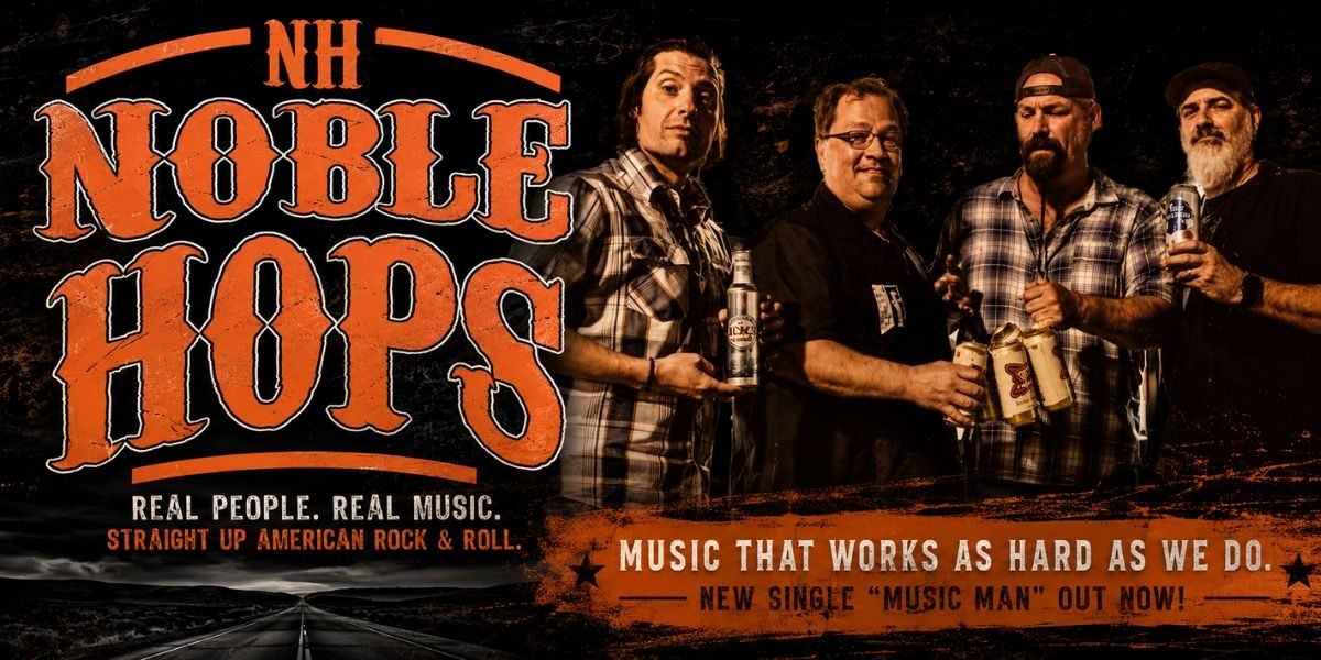Noble Hops and the Blue-Collar Stories, Loud Guitars and the Long Road of American Rock and Roll