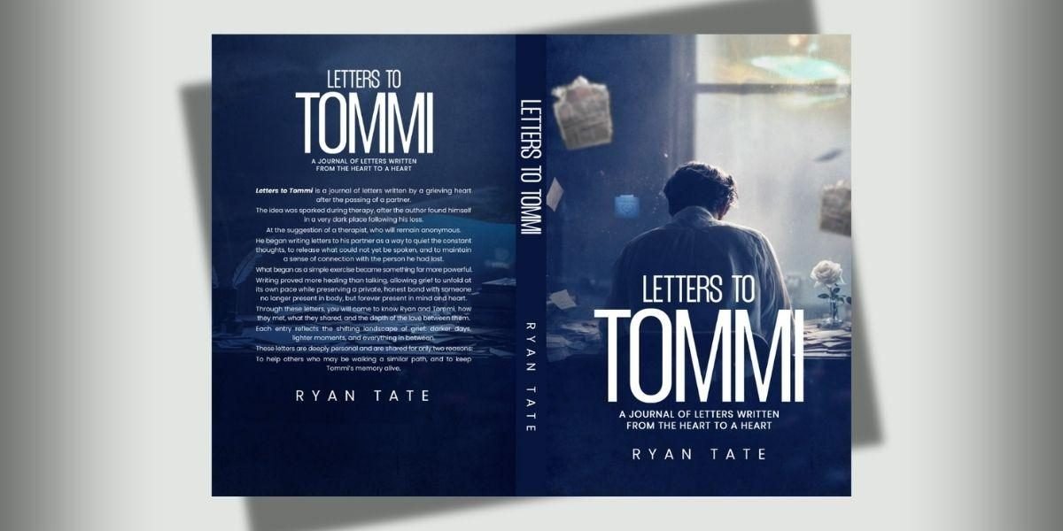 Writing Through Loss and How Letters to Tommi Preserves a Shared Life